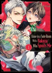 Alone in a Suite Room With a Yakuza Who Spoils Me Cover Image
