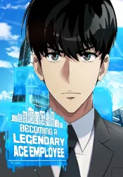 Becoming A Legendary Ace Employee poster