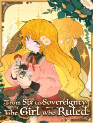 From Six to Sovereignty: The Girl Who Ruled Cover Image
