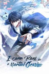 I Came Back as a Martial Genius Cover Image