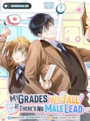 My Grades Will Fall if There’s No Male Lead poster