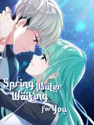 Spring Water Waiting for You poster