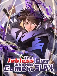 The Jobless Guy Who Has Come to Slay poster