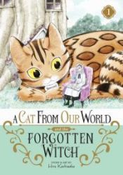 A Cat from Our World and the Forgotten Witch Cover Image