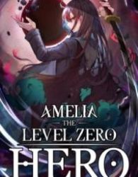 Amelia the Level Zero Hero poster