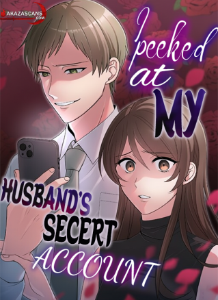 I Peeked at My Husband’s Secret Account poster
