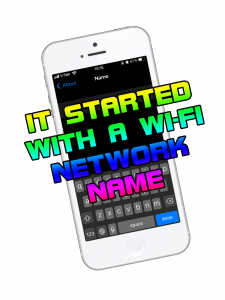 It Started With A Wi-Fi Network Name Cover Image
