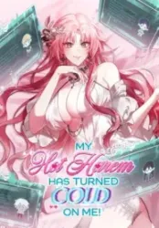 My Hot Harem Has Turned Cold On Me! Cover Image