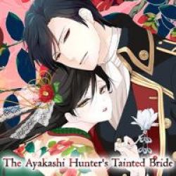 The Ayakashi Hunter’s Tainted Bride poster
