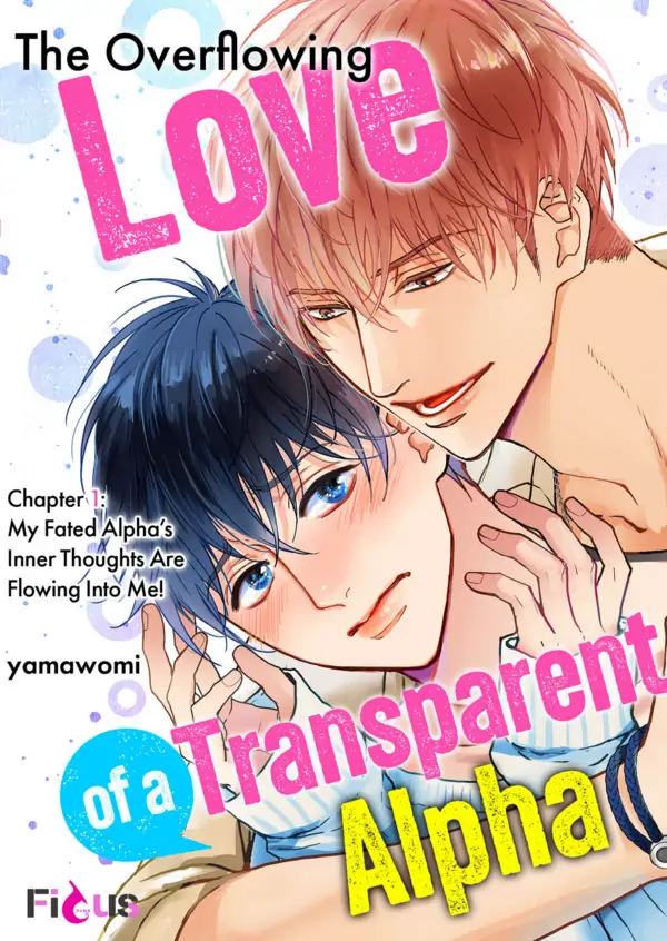 The Overflowing Love of a Transparent Alpha Cover Image