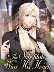 The Substitute Wins His Heart poster