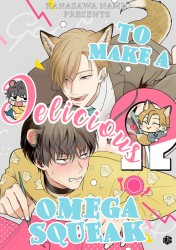 To Make A Delicious Omega Squeak Cover Image